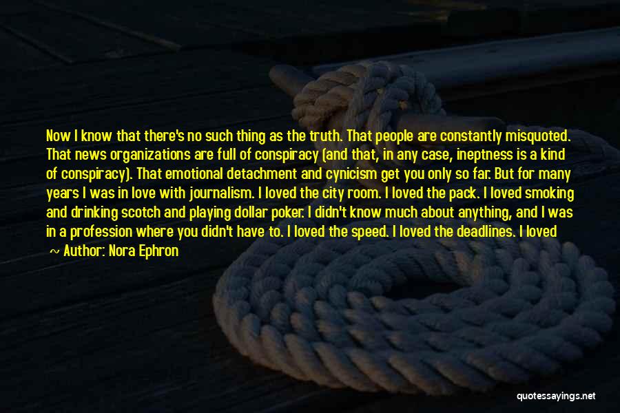 Love For Years Quotes By Nora Ephron
