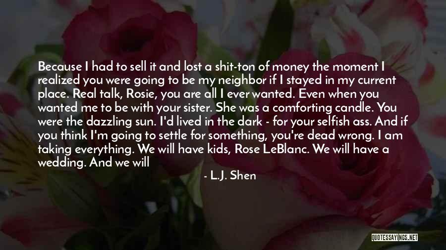 Love For You Sister Quotes By L.J. Shen