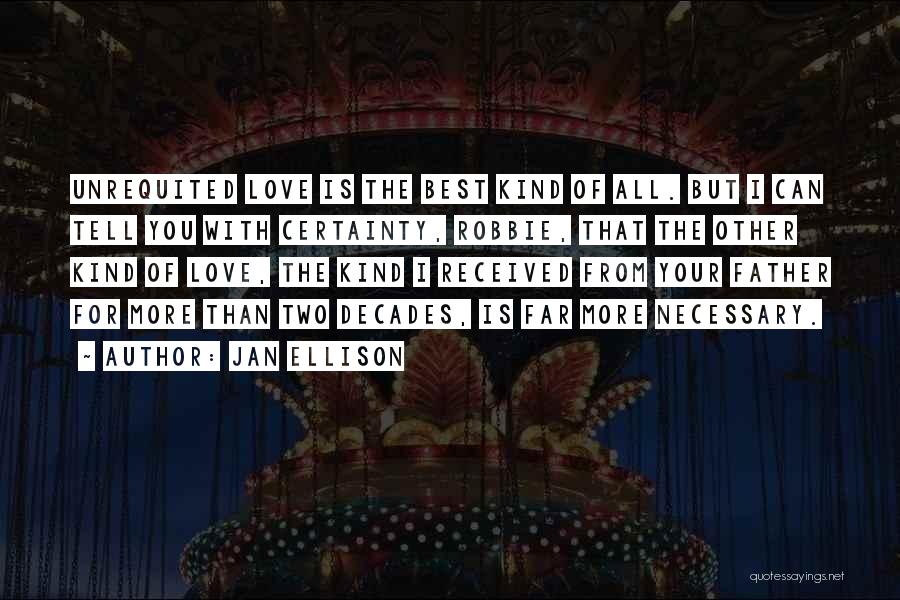 Love For Your Father Quotes By Jan Ellison