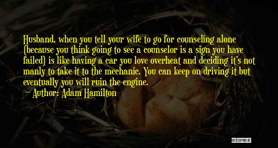 Love For Your Husband Quotes By Adam Hamilton