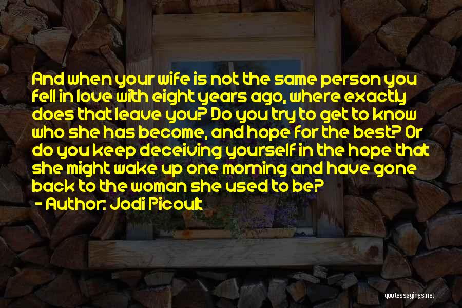 Love For Your Wife Quotes By Jodi Picoult