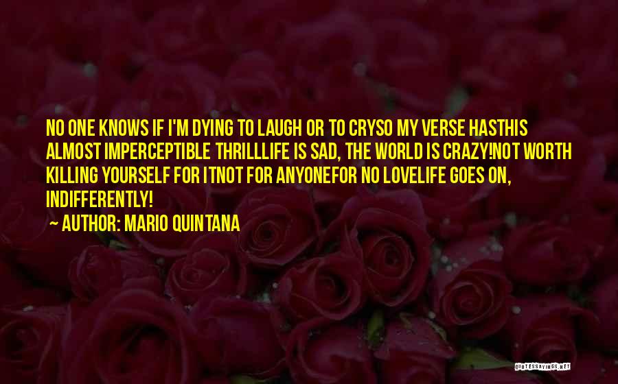 Love For Yourself Quotes By Mario Quintana