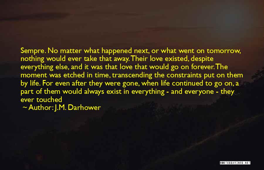 Love Forever And Always Quotes By J.M. Darhower