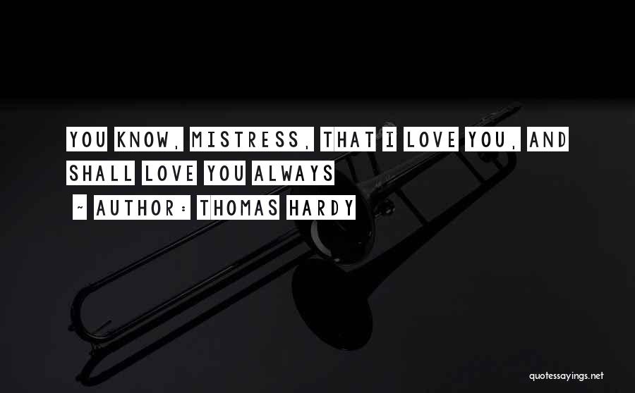 Love Forever And Always Quotes By Thomas Hardy