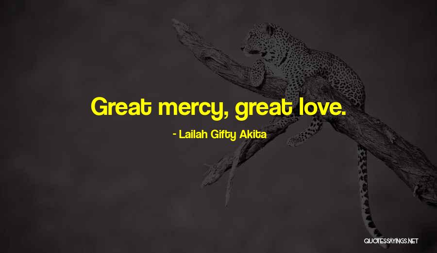 Love Forgiveness Quotes By Lailah Gifty Akita Love Forgiveness Quotes By Lailah Gifty Akita