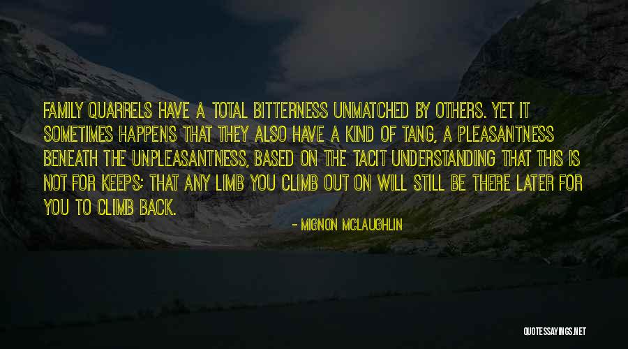 Love Forgiveness Understanding Quotes By Mignon McLaughlin