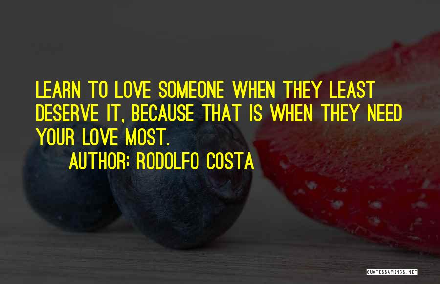 Love Forgiveness Understanding Quotes By Rodolfo Costa