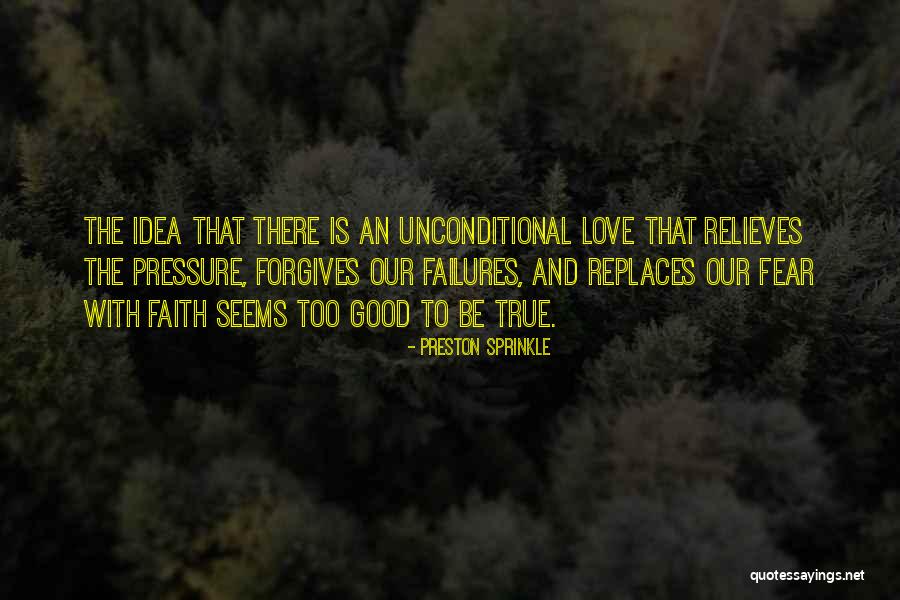 Love Forgives All Things Quotes By Preston Sprinkle Love Forgives All Things Quotes By Preston Sprinkle