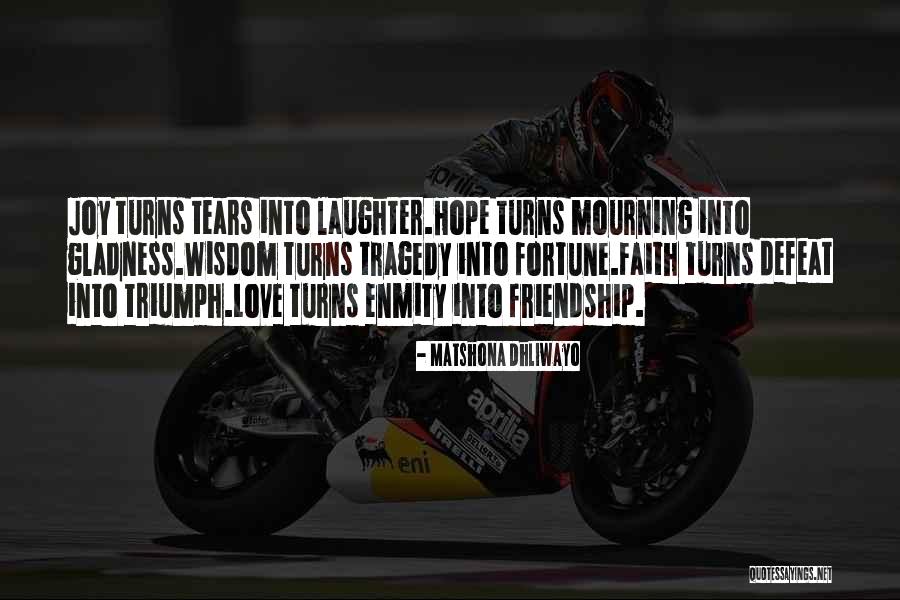 Love Fortune Quotes By Matshona Dhliwayo Love Fortune Quotes By Matshona Dhliwayo
