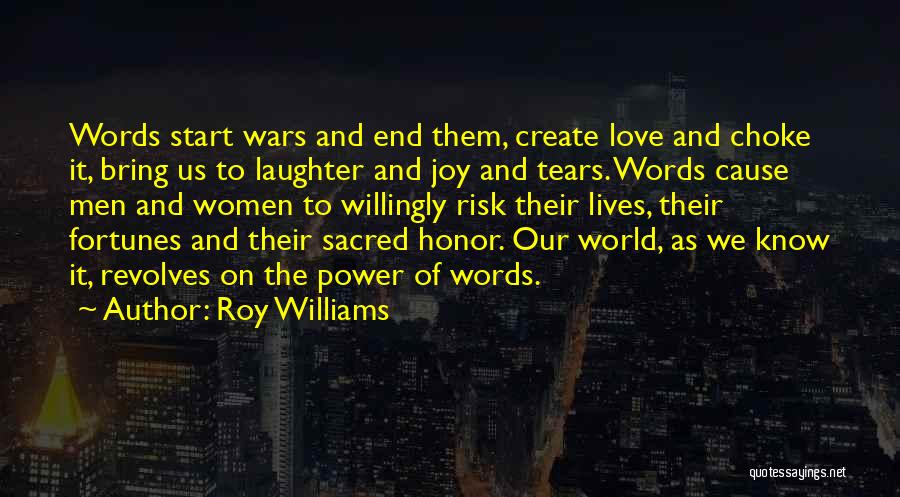 Love Fortunes Quotes By Roy Williams