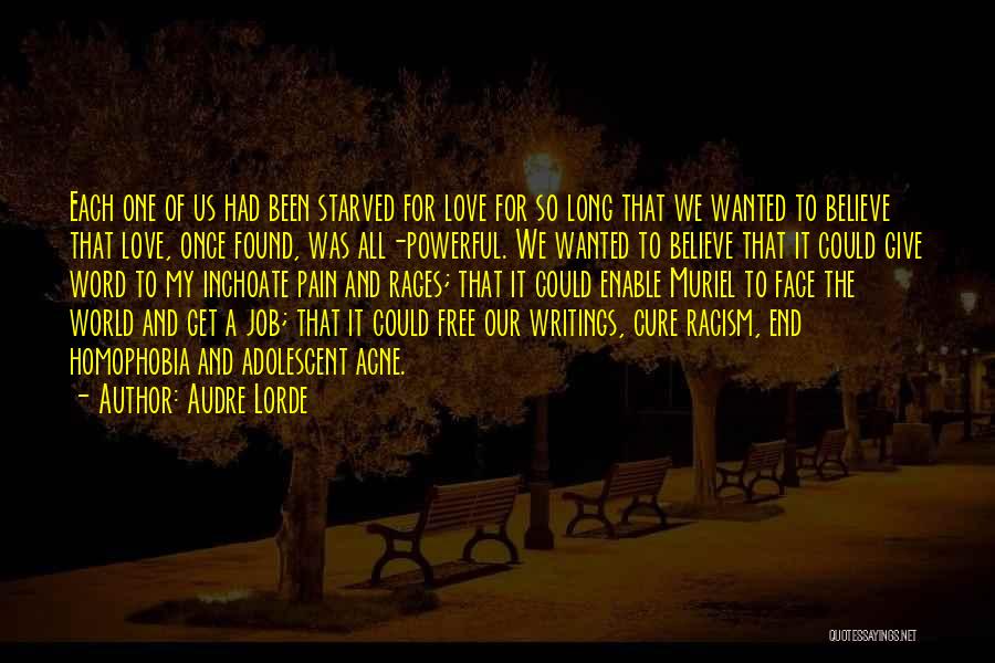 Love Found Us Quotes By Audre Lorde