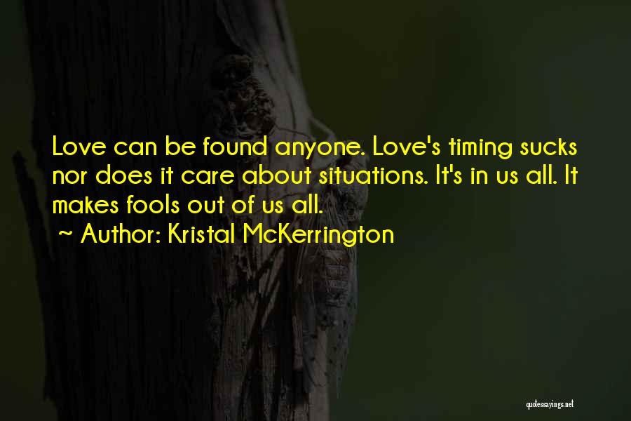 Love Found Us Quotes By Kristal McKerrington