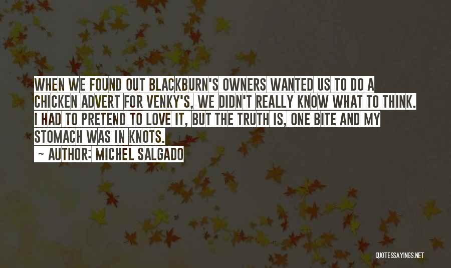 Love Found Us Quotes By Michel Salgado