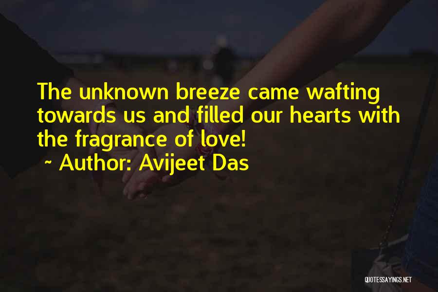 Love Fragrance Quotes By Avijeet Das