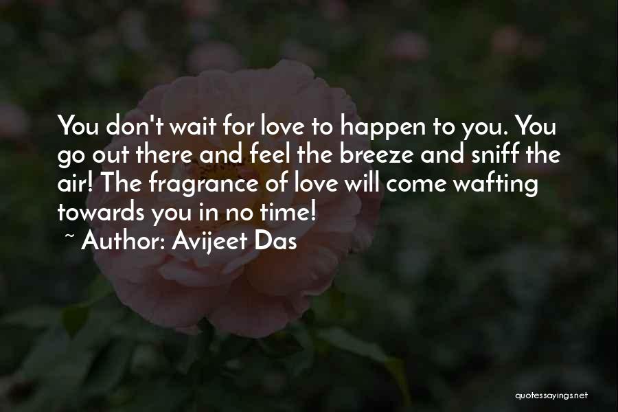 Love Fragrance Quotes By Avijeet Das