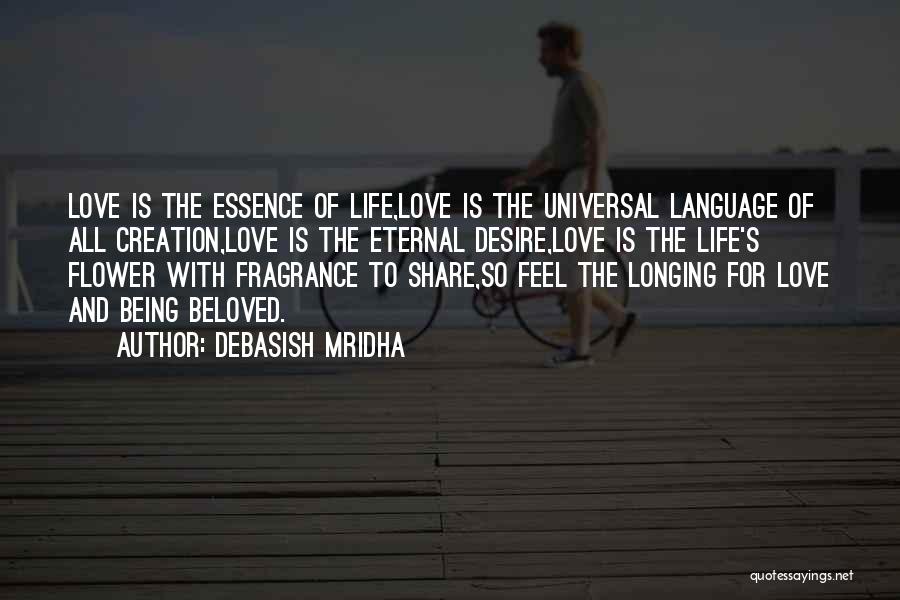 Love Fragrance Quotes By Debasish Mridha