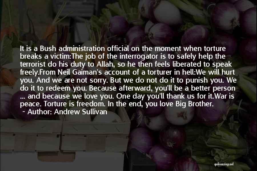 Love Freely Quotes By Andrew Sullivan Love Freely Quotes By Andrew Sullivan