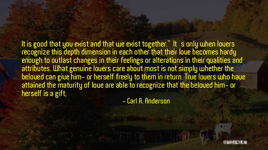 Love Freely Quotes By Carl A. Anderson