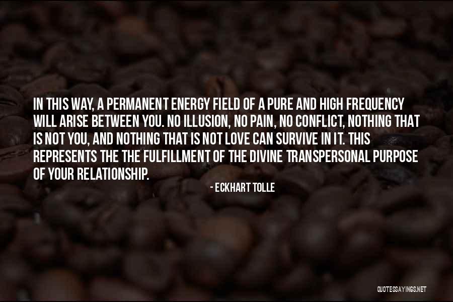 Love Frequency Quotes By Eckhart Tolle Love Frequency Quotes By Eckhart Tolle