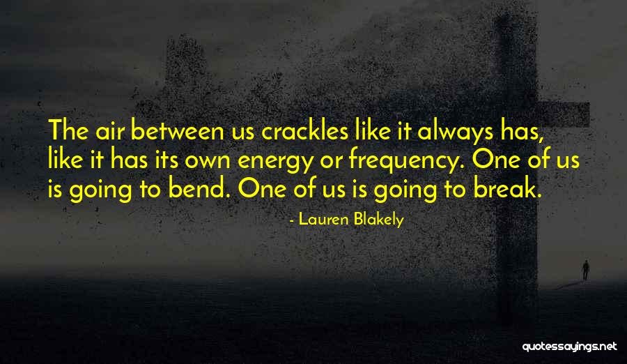 Love Frequency Quotes By Lauren Blakely Love Frequency Quotes By Lauren Blakely