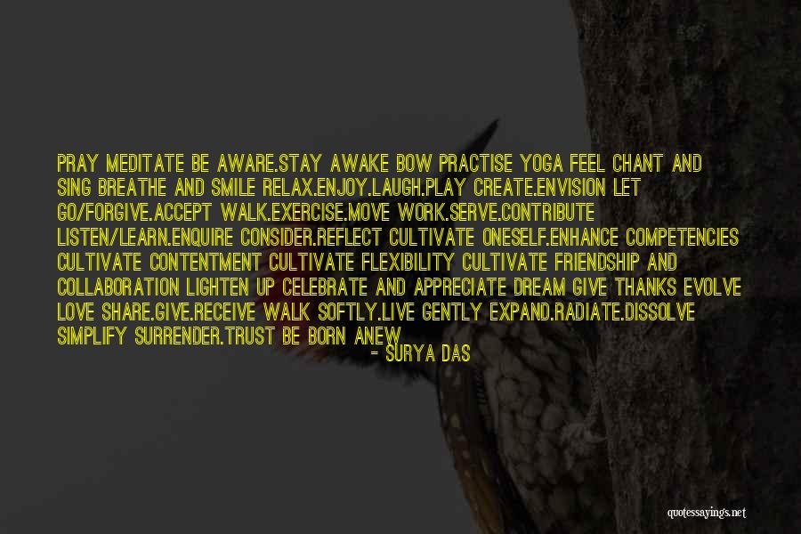 Love Friendship And Trust Quotes By Surya Das Love Friendship And Trust Quotes By Surya Das