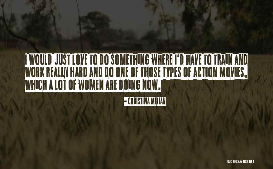 Love From Action Movies Quotes By Christina Milian Love From Action Movies Quotes By Christina Milian