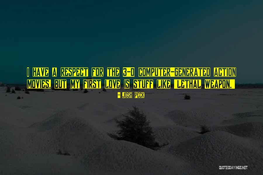 Love From Action Movies Quotes By Josh Peck Love From Action Movies Quotes By Josh Peck