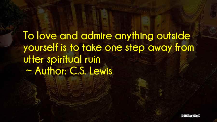 Love From C.s. Lewis Quotes By C.S. Lewis