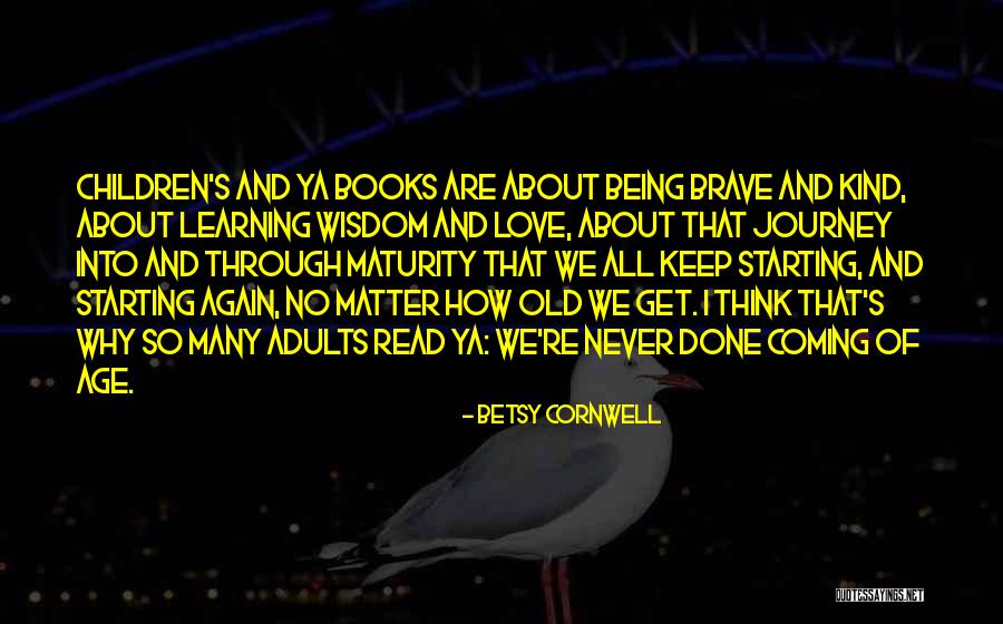 Love From Children's Books Quotes By Betsy Cornwell Love From Children's Books Quotes By Betsy Cornwell