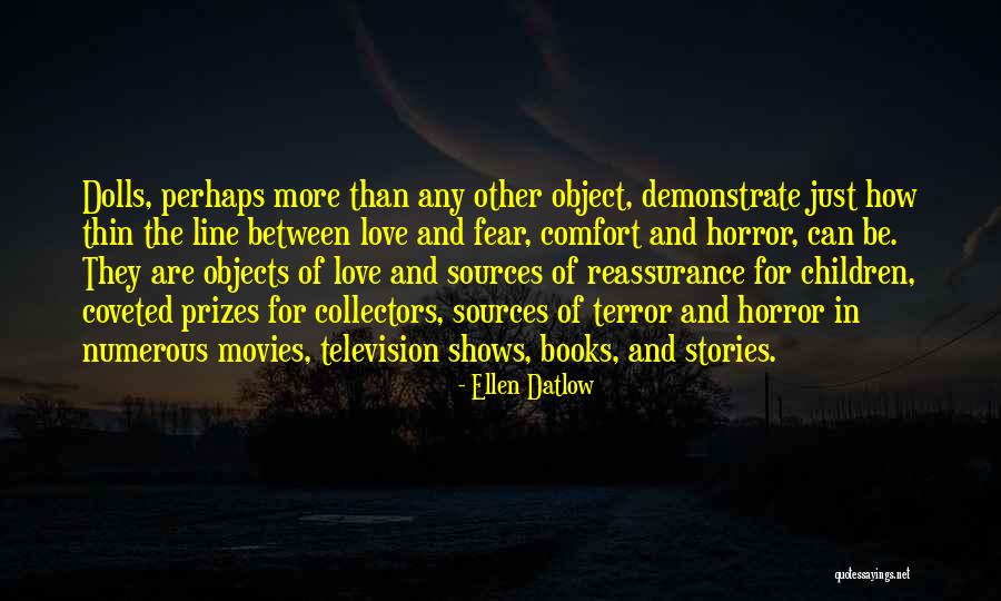 Love From Children's Books Quotes By Ellen Datlow Love From Children's Books Quotes By Ellen Datlow