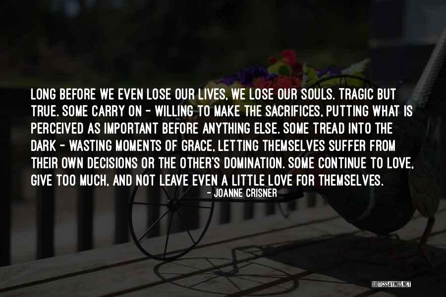 Love From Children's Books Quotes By Joanne Crisner Love From Children's Books Quotes By Joanne Crisner