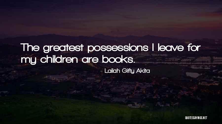 Love From Children's Books Quotes By Lailah Gifty Akita Love From Children's Books Quotes By Lailah Gifty Akita