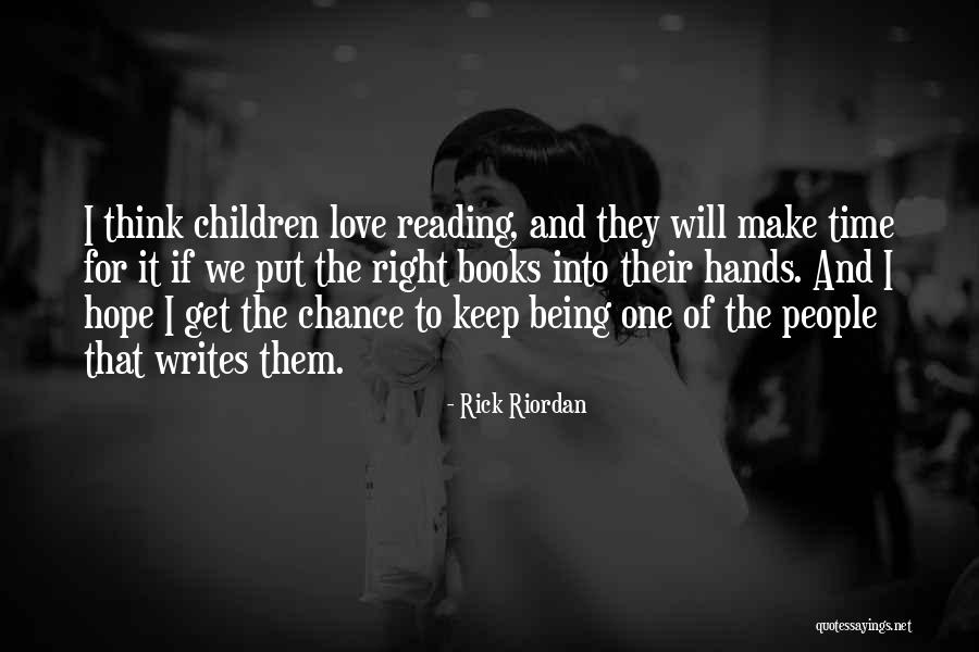 Love From Children's Books Quotes By Rick Riordan Love From Children's Books Quotes By Rick Riordan
