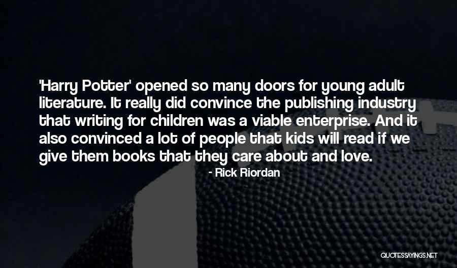 Love From Children's Books Quotes By Rick Riordan Love From Children's Books Quotes By Rick Riordan