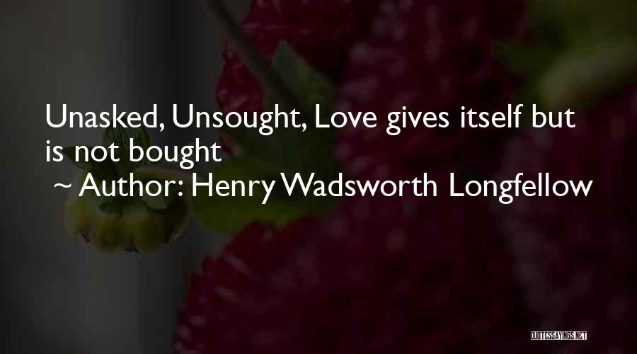 Love From Classics Quotes By Henry Wadsworth Longfellow