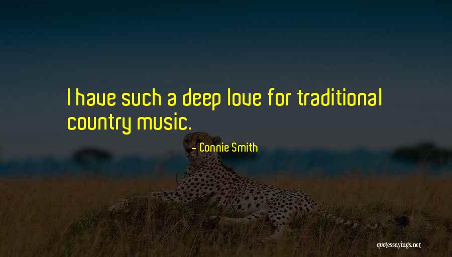 Love From Country Music Quotes By Connie Smith Love From Country Music Quotes By Connie Smith