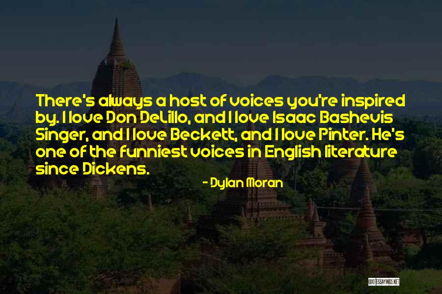 Love From English Literature Quotes By Dylan Moran Love From English Literature Quotes By Dylan Moran