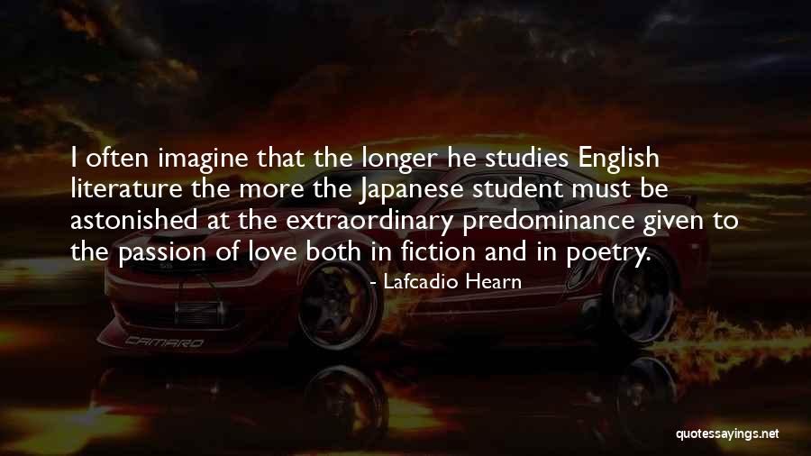 Love From English Literature Quotes By Lafcadio Hearn Love From English Literature Quotes By Lafcadio Hearn