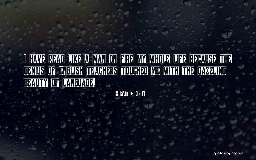 Love From English Literature Quotes By Pat Conroy Love From English Literature Quotes By Pat Conroy