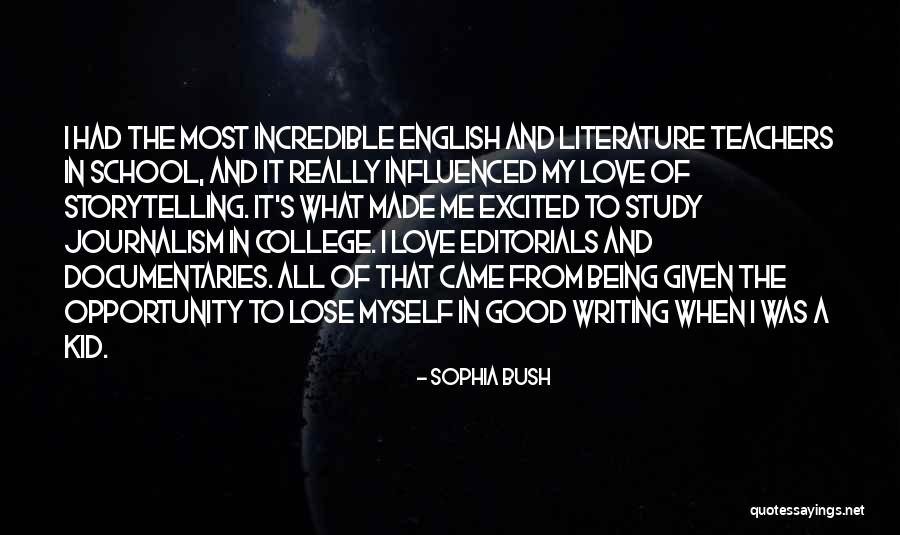 Love From English Literature Quotes By Sophia Bush Love From English Literature Quotes By Sophia Bush