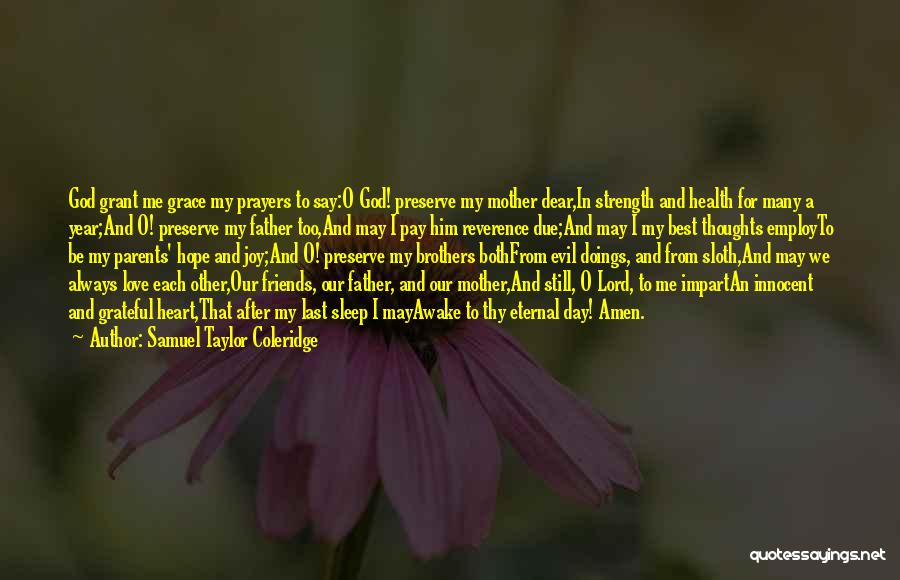 Love From Friends Quotes By Samuel Taylor Coleridge