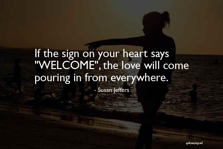 Love From Heart Quotes By Susan Jeffers Love From Heart Quotes By Susan Jeffers