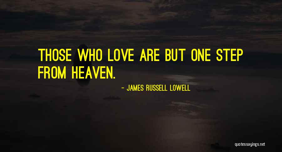 Love From Heaven Quotes By James Russell Lowell