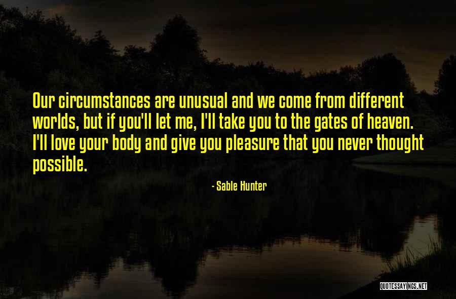 Love From Heaven Quotes By Sable Hunter Love From Heaven Quotes By Sable Hunter