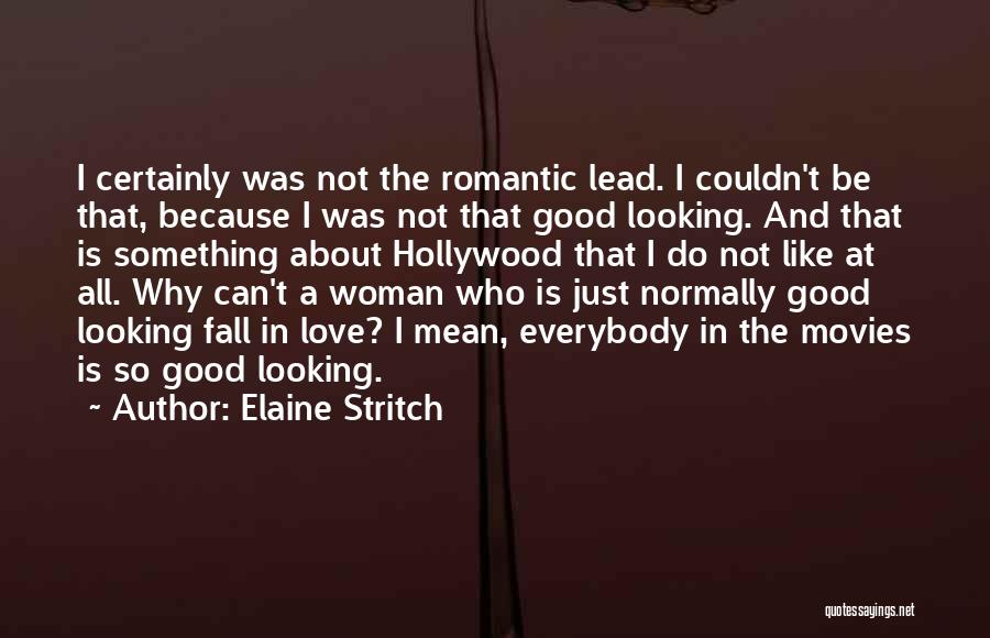 Love From Hollywood Movies Quotes By Elaine Stritch