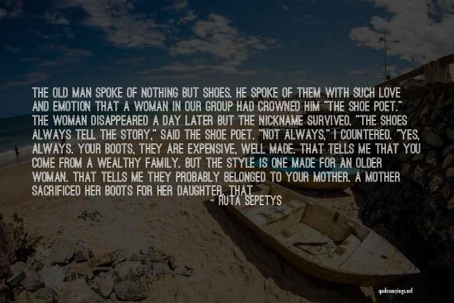 Love From Mother To Daughter Quotes By Ruta Sepetys Love From Mother To Daughter Quotes By Ruta Sepetys
