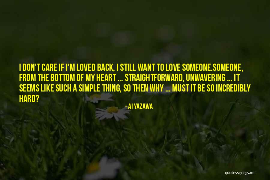 Love From My Heart Quotes By Ai Yazawa Love From My Heart Quotes By Ai Yazawa
