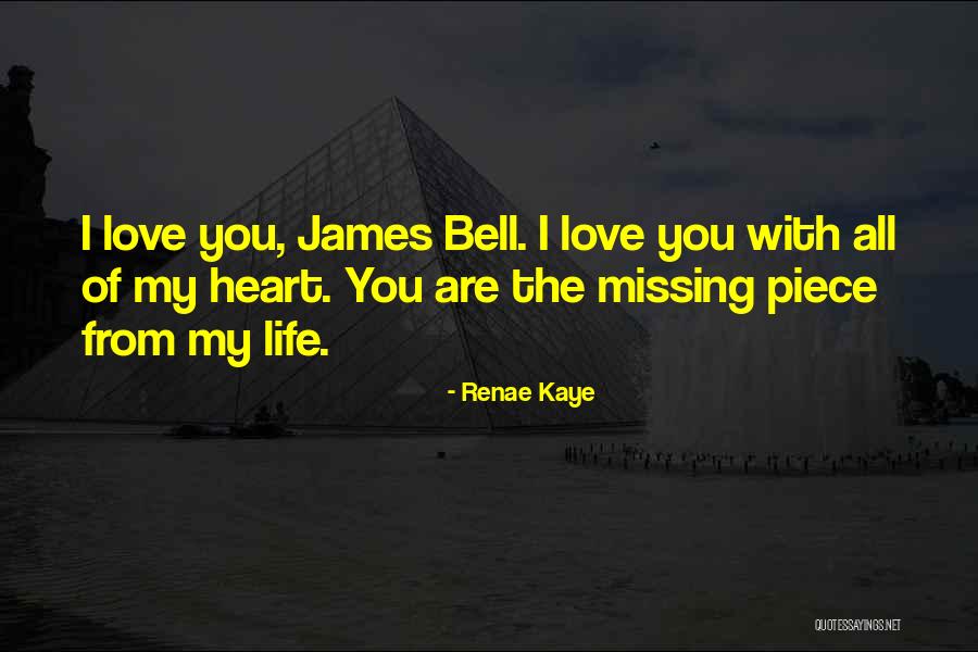 Love From My Heart Quotes By Renae Kaye Love From My Heart Quotes By Renae Kaye