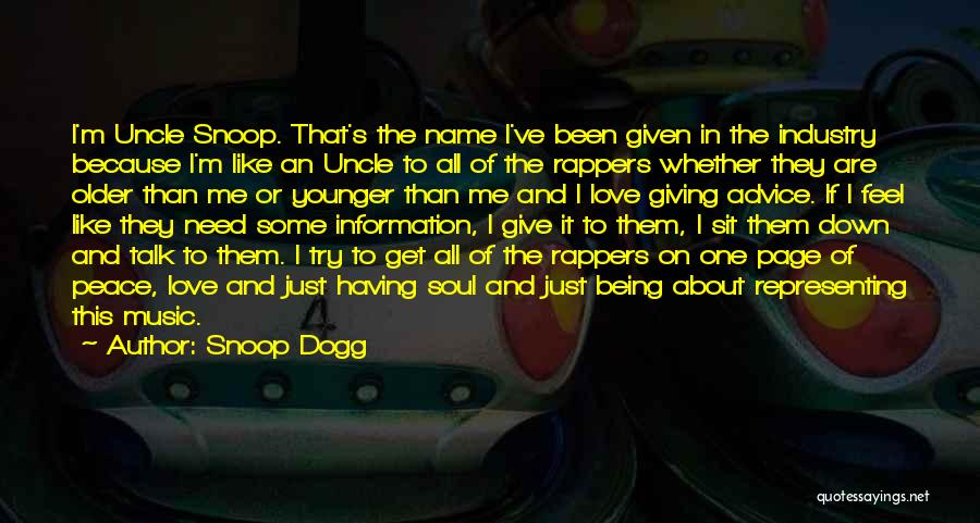 Love From Rappers Quotes By Snoop Dogg