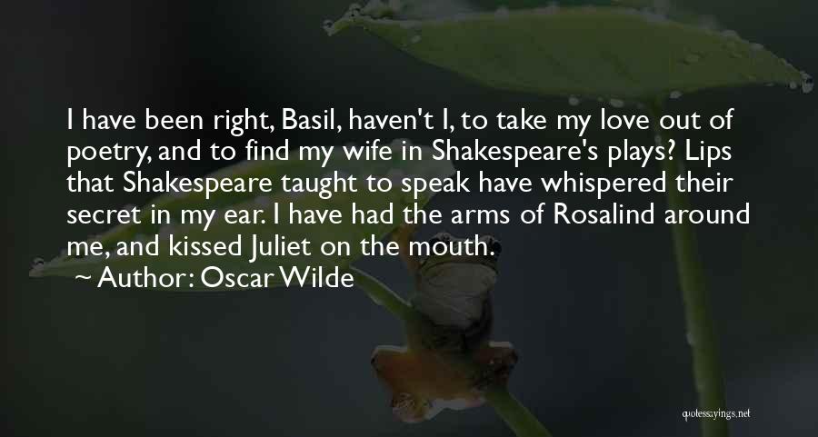 Love From Shakespeare Plays Quotes By Oscar Wilde